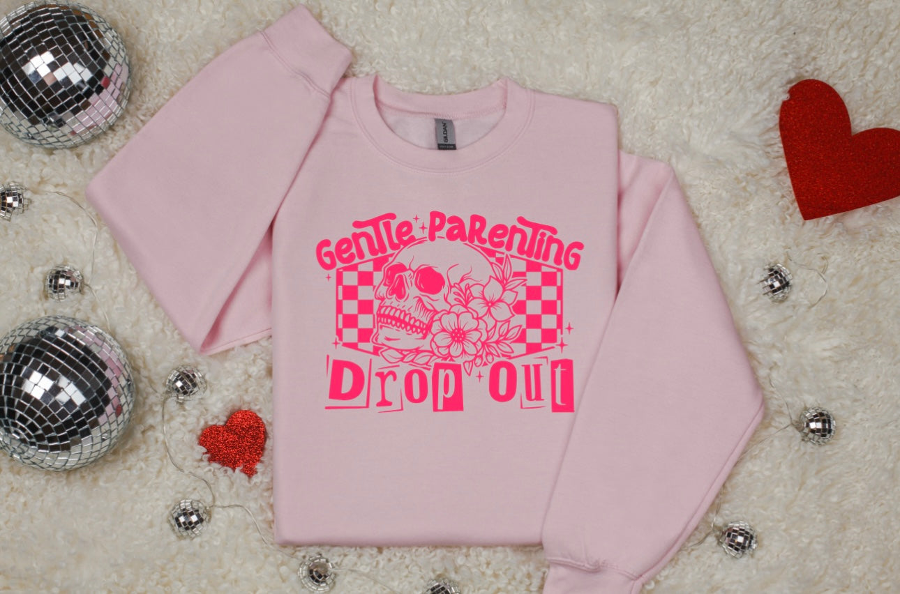 Gentle Parenting Drop Out Crewneck