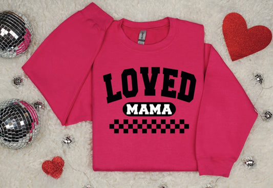 Loved Mama Crewneck