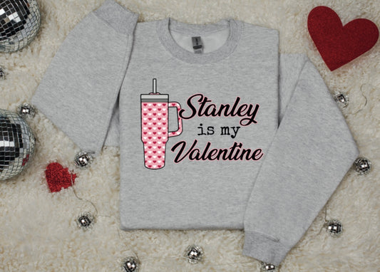 Stanley is my Valentine Crewneck