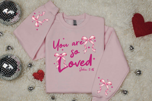 You are so Loved Crewneck